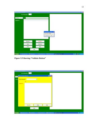12
Figure 3.5 Showing “Validate Button”
 