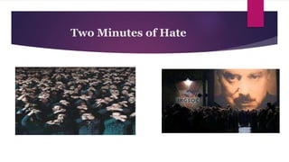 Two Minutes of Hate
 