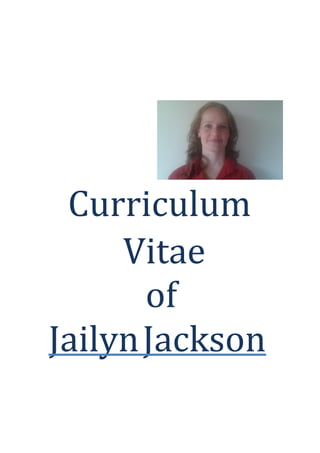 Curriculum
Vitae
of
JailynJackson
 