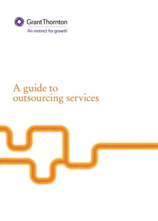 A guide to
outsourcing services
 