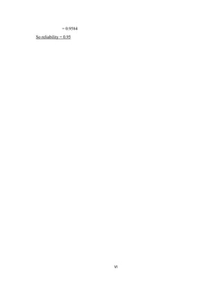 VI
= 0.9584
So reliability = 0.95
 