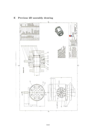 E Previous 2D assembly drawing
xxxi
 