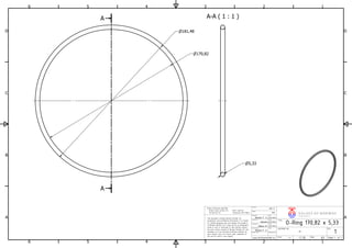A-A ( 1 : 1 )A
A
1
1
2
2
3
3
4
4
5
5
6
6
A A
B B
C C
D D
Originator
Weight
Material
NBR 70
This document contains Norske Ventiler AS
proprietary and confidential information. It is loaned
for limited purposes only and remains the property
of Norske Ventiler AS. It may not be re-produced in
whole or part or disclosed to third parties without
the prior writen consent of Norske Ventiler AS. The
document is to be returned to Norske Ventiler AS
upon request and in all events upon completion of
the use for which it was loaned.
Approved by
Checked by
Helene F. S.
H kon M.
Helene F. S.
Modified by
Date
Helene
N/A
Date
Unless otherwise specified:
Break sharp corners 0.2 Fillet radii 0.8
Surface Ra 1.6 Tolerances ISO 2768-f
V A L V E S OF NOR WA Y
NORSKEVENTILER AS
Design state -
O-Ring 170,82 x 5,33
DOCUMENT NO.
A31:1 Size:
REV.
1
Sheet 1 of 1
01.05.2016
TITEL
01.05.2016
01.05.2016
Release Date
www.norskeventiler.no
Date
Date
Scale:
181,48
170,82
5,33
 