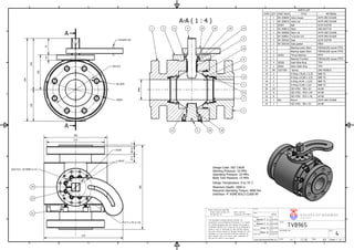 A-A ( 1 : 4 )
PARTS LIST
MATERIALTITLEPART NUMQTYITEM
A479 UNS S31600Valve HouseNV 20000911
A479 UNS S31600Valve LidNV 20001012
A276 S32750Ball2036713
UNS NO7718StemNV 20001214
A479 UNS S31600Stem LidNV 20000015
A479 UNS S31600Trunnion LidNV 20000116
A276 S32750SeatNV 20016327
PEEKSeat gasketNV 20016428
FEROGLIDE woven PTFEBearing Lower Stem19
FEROGLIDE woven PTFEBearing Upper Stem110
PETPThrust Bearing20562211
FEROGLIDE woven PTFEBearing Trunnion112
TFMSeat Glide Ring20358413
TFMStem Glide Ring20561214
UNS NO6625Spring103732B8015
NBR 70O-Ring 170,82 x 5,33216
NBR 70O-Ring 113,89 x 3,53417
NBR 70O-Ring 44,45 x 3,53218
NBR 70O-Ring 37,69 x 3,53219
A4-80ISO 4762 - M8 x 201020
A4-80ISO 4762 - M24 x 40821
A4-80ISO 4762 - M12 x 40822
A479 UNS S31600Mount001123
A4-80ISO 4762 - M6 x 35124
A
A
1
1
2
2
3
3
4
4
5
5
6
6
A A
B B
C C
D D
TVB96S
Sheet 1 of 1
V A L V E S OF NOR WA Y
NORSKEVENTILER AS
A3
Modified by
Checked by
Originator Date
19.04.2016
124 kg
Date
Helene F. S.
Helene F. S.
Einar K.
H kon M.
Approved by
Design state
Weight
Material
4
www.norskeventiler.no
This document contains Norske Ventiler AS
proprietary and confidential information. It is loaned
for limited purposes only and remains the property
of Norske Ventiler AS. It may not be re-produced in
whole or part or disclosed to third parties without
the prior writen consent of Norske Ventiler AS. The
document is to be returned to Norske Ventiler AS
upon request and in all events upon completion of
the use for which it was loaned.
Unless otherwise specified:
Break sharp corners 0.2 Fillet radii 0.8
Surface Ra 1.6 Tolerances ISO 2768-f
29.04.2016
Date
TITEL
DOCUMENT NO.
30.04.2016
Size:
Date
29.04.2016
REV.
1:4
Release Date
Scale:
258x
Design Code: ISO 13628
Working Pressure: 10 MPa
Operating Pressure: 20 MPa
Body Test Pressure: 15 MPa
Design Temperature: 0 to 70 C
Maximum Depth: 1000 m
Required Operating Torque: 4000 Nm
Interface: 4" ASME B16,5 CL600 RF
M12 X 1,75 (x 12)
10 H12 -10 DEEP (x 2)
22
21
215,9
300
1 5 11 4 23 10 19 14
9
16
8
13
17
15
7
2
1820612
3
7924
244
165
150
394
152
100
Actuator pin
275
300
375
738,1037,4
400
96
24
 