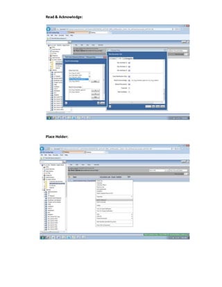 Read & Acknowledge:
Place Holder:
 