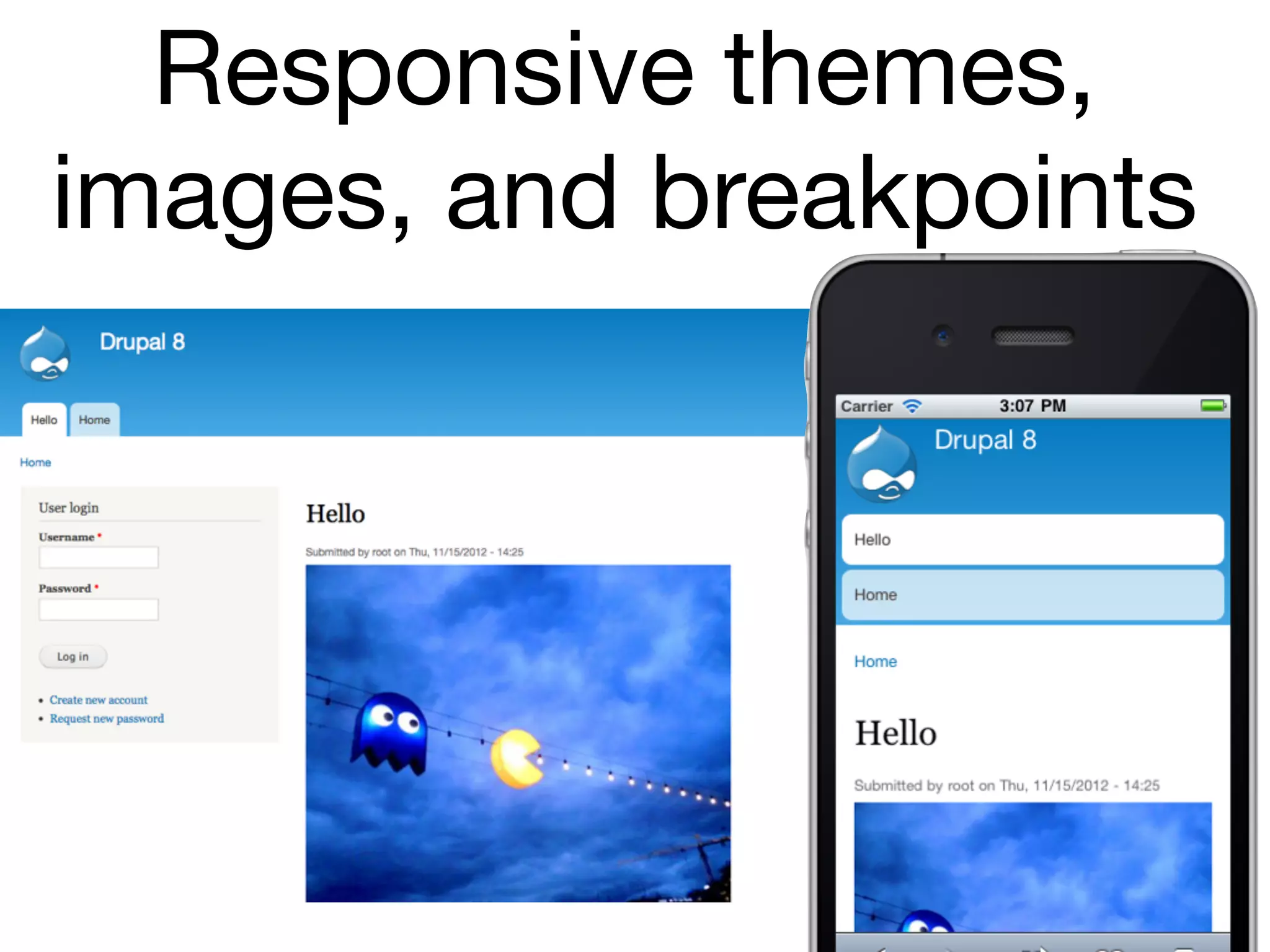 Responsive themes,
images, and breakpoints
 