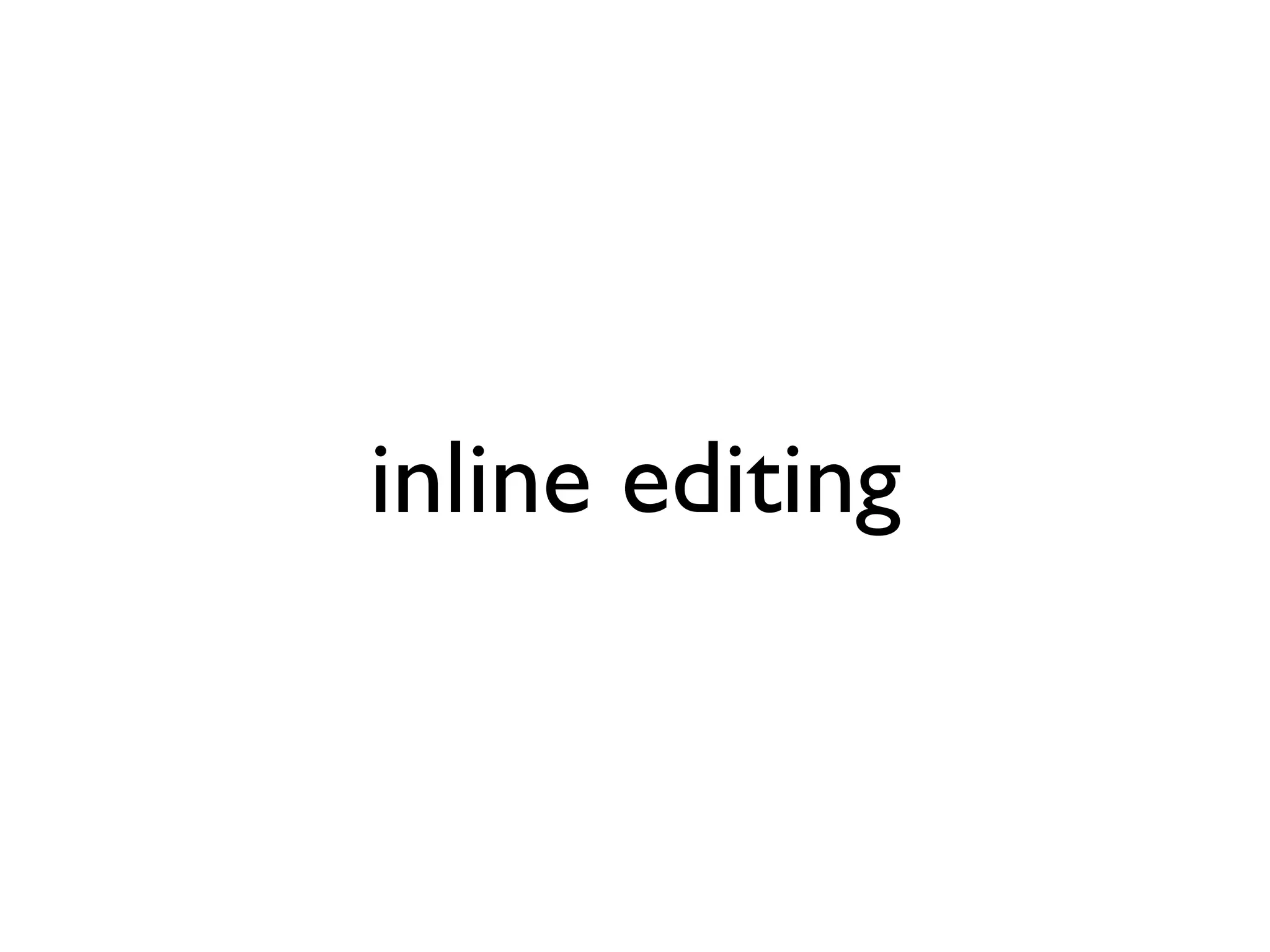 inline editing

 