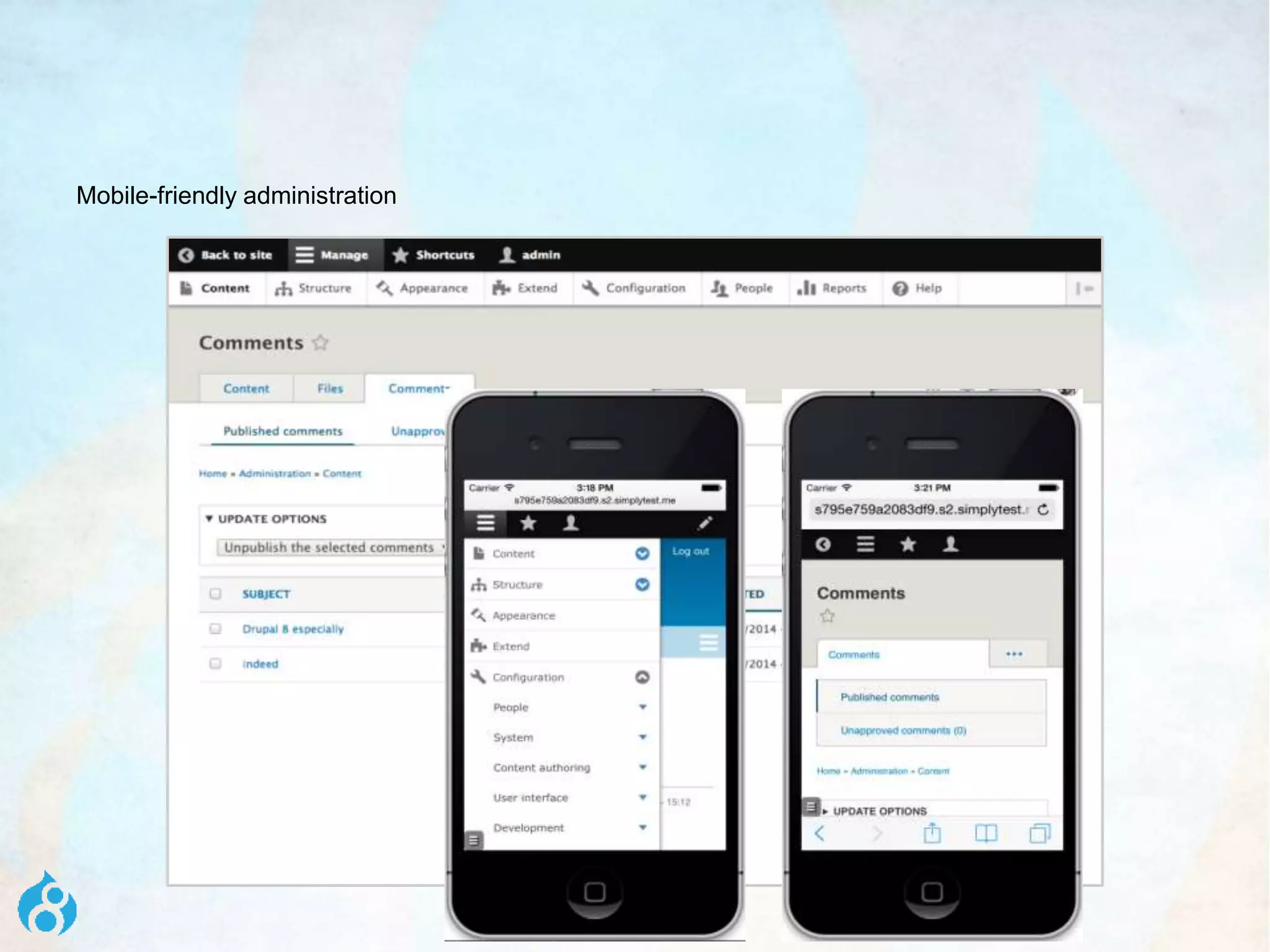 Mobile-friendly administration
 