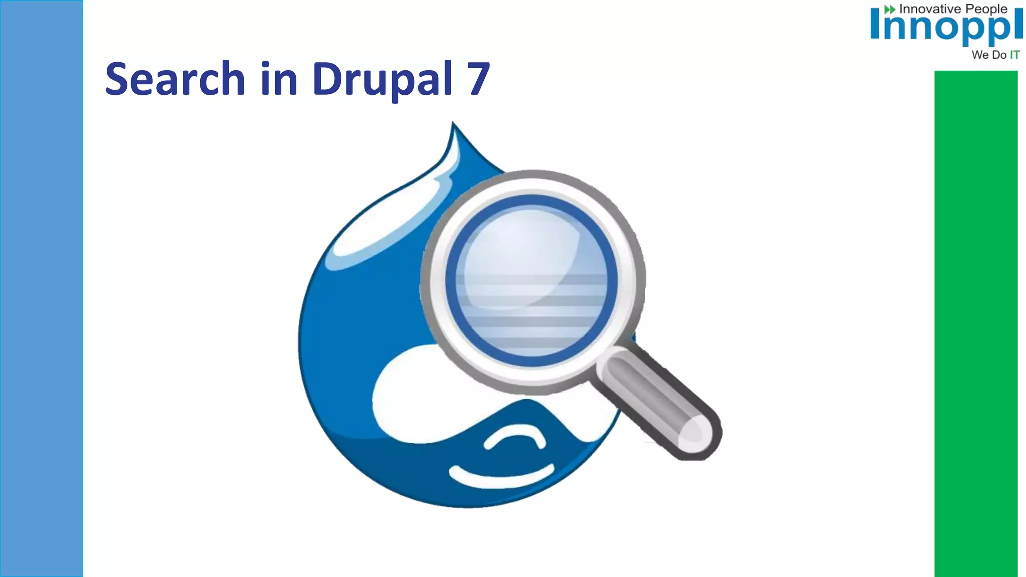 Search in Drupal 7
 