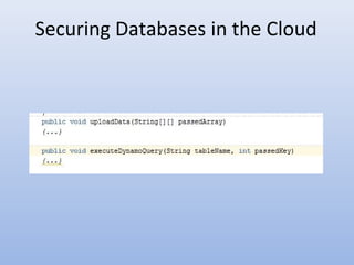 Securing Databases in the Cloud
 