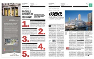 FUTURE OF CONSTRUCTION 
25/06/14 
EDITION #0265 P15 RACONTEUR.NET 
/COMPANY/RACONTEUR-MEDIA 
/RACONTEUR.NET 
@RACONTEUR 
1 
i 
f 
t 
FUTURE OF CONSTRUCTION 
25/06/14 
EDITION #0265 
RACONTEUR.NET 
/COMPANY/RACONTEUR-MEDIA 
/RACONTEUR.NET 
@RACONTEUR 
1 
i 
f 
t 
Top-Five Materials Waste And Sustainability 
1. 
3. 
5. 
This innovation could one day replace traditional solar panels, providing a 
near-transparent alternative that can be applied to glazing or other building 
materials. University of Oxford offshoot company Oxford Photovoltaics has 
developed the thin-film solar cells using the mineral crystal perovskite, a 
semi-transparent material, which when applied in an ultra-thin layer to sur-faces 
is able to generate power from the sun’s rays. The firm’s scientists are 
currently able to achieve a 15 per cent power conversion rate using a scaled-down 
version of the technology, but this is expected to rise to over 20 per 
The first prototype building incorporating a bioreactive facade filled with 
algae was opened in Hamburg last year. Designed by Austria’s Splitterwerk 
Architects and structural engineer Arup, the four-storey residential block 
incorporates 64 “double-glazed” panels filled with a mixture of water and 
unicellular algae, which grow in response to direct sunlight. The algae is 
harvested and processed to produce methane gas that is either stored locally 
or used to help fuel the building. The system also provides a clever source 
of shading, as sunlight speeds up the rate of algae growth the glass becomes 
cloudy, blocking direct sunlight from entering the building. 
CURRENT AD 
WRONG SIZE 
Property 
development 
Page 18 
SMART WALLS, 
3D PRINTING AND 
TOOTHBRUSHES 
STRAIGHT TALKING ON 
CIRCULAR 
ECONOMY Innovative and sometimes offbeat 
building materials are revolutionising 
construction. Stephen Cousins has 
Raconteur’s top five Construction and demolition, the largest producers 
of waste in the UK, may only be paying lip service 
to green initiatives, writes Jim McClelland 
THIN-FILM SOLAR CELLS 
SMARTWALL 
Additive manufacturing or 3D printing found its first application on a live 
construction project last September. When installing a polymer ETFE roof 
over a garden at the 6 Bevis Marks office project in the City of London, main 
contractor Skanska drafted in industrial 3D printing firm Quickparts to pro-duce 
cladding for eight complex interfaces at the tops of steel columns sup-porting 
the roof. Quickparts used a selective laser sintering machine that 
fuses layers of powdered Nylon PA 12, to build up the complex shapes based 
on the architect’s original computer-aided design file. The process was faster 
and cheaper than alternative spliced steel-plate options. 
TOOTHBRUSH INSULATION 
BIOREACTIVE FACADES 
3D-PRINTED CLADDING 
2. 
4. 
cent in the near future, more efficient than regular silicon-based solar panels. 
Installing partition walls in large buildings can be complex and time consum-ing. 
Tradesmen erect half the structure, then electrical engineers install and 
test their kit, and finally walls are closed up taped, joined and decorated. The 
SmartWall intelligent walling system, developed by contracting group Laing 
O’Rourke, is manufactured in a factory and delivered to site in a finished 
state, incorporating cables and ductwork plus external plasterboard, then 
simply dropped into position by crane, simultaneous with the superstructure. 
The system is pre-treated for weathering, and also avoids the large amount 
of noise, dust and waste that can be generated when cutting plasterboard. 
Brick walls filled with unconventional insulation materials, including more 
than 2,000 toothbrushes, video cassettes, floppy disks, CD cases and old 
denim jeans form part of an innovative Waste House currently on-site in 
Brighton. The two-storey building, designed by architects BBM and built 
by Mears Group in collaboration with the University of Brighton, is being 
built entirely out of unwanted waste, including carpet tiles, car-tyre rubber, 
and nuts and bolts and timber decking from an old promenade. It aims to 
demonstrate how buildings can avoid the carbon emissions associated with 
the manufacture and delivery of conventional products. 
Truth is the built-environment sector has been 
doing little more than paying lip service to actual 
engagement with the circular economy 
Construction is a big, hun-gry 
and dirty beast. In 
the UK it consumes more 
than 400 million tonnes of materi-als 
a year and, including demolition 
and excavation, produces almost 80 
million tonnes of waste. 
Tidying up this mess is expensive. 
Managing and disposing of waste has 
been costing the industry around 1 
per cent of turnover – 30 per cent or 
more of pre-tax profits. The sector is, 
however, getting cleaner. 
Under recessionary pressures to 
realise cost savings and resource 
efficiencies, as well as operate with-in 
tightening regulatory and fiscal 
frameworks, construction has been 
making steady, necessary progress 
against waste reduction targets over 
the last five years. 
Albeit including a short-sight-ed 
element of “downcycling” for 
the sake of tax avoidance, positive 
commercially motivated trends are 
in evidence, acknowledges Richard 
Buckingham, head of construction 
and refurbishment at WRAP, an or-ganisation 
which advises industry 
on recycling more and wasting less. 
“Waste management and minimi-sation, 
recycling and landfill reduc-tions 
have clear financial benefits, 
and have gained ground. Among 
major contractors, strong perfor-mance 
is achieved regularly; it is not 
unusual for landfill diversion rates 
over 90 per cent.”Such incremen-tal 
advances are beneficial in terms 
of edging towards more sustainable 
business models, but do not add up 
to any overarching vision of strategic 
and systemic change. 
Holding the sector back from 
making that imaginative leap into 
the brave new world of the so-called 
circular economy is a pervasive re-covery- 
era tendency towards risk 
aversion, according to Mr Bucking-ham, 
with the result that inspiration-al 
project success stories are, as yet, 
in short supply. 
“Examples of buildings or in-frastructure 
addressing design for 
deconstruction, solutions to enable 
change of use, plus low embodied 
carbon are rare,” he says. “Where is 
the iPod building to revolutionise the 
Walkman building?” 
The Amsterdam Park 20|20 of-fice- 
led development offers one 
exemplar. Given that the primary 
architect is William McDonough – 
co-creator with Michael Braungart of 
the cradle-to-cradle design standards 
– this is perhaps not surprising. The 
exception proves the rule. 
Truth is the built-environment sec-tor 
as a joined-up whole has been do-ing 
little more than paying lip service 
thus far to actual engagement with 
the concept of the circular economy. 
“I don’t believe the UK con-struction 
industry has really en-tertained 
the circular economy 
as a serious proposition,” says 
architect Nitesh Magdani, director 
of sustainability at BAM Construct 
UK. “The government needs to de-fine 
the business case for UK plc, 
understand potential benefits and 
put some form of regulation in 
place, as they have done with the 
low-carbon agenda.” 
Individual pieces of the jigsaw 
are in place though, argues Martin 
Clarke, director of the World Con-crete 
Forum: “UK concrete gets it 
– recycling, reuse, zero harm, more 
from less are all mantras, we set tar-gets, 
measure and report.” 
However, the global problem is 
getting bigger, not smaller, he coun-sels, 
with a cultural shift needed 
to get us off the current death-by-growth 
trajectory. 
“Concentration on change in 
Western Europe only, in our sector, 
will not change much. China and In-dia 
must be put at the centre of our 
attention – they have one shot to get 
it right,” he says. 
“Getting away from volume-re-lated 
measurement of sales would 
help. We must strive for more from 
less right around the cycle of cra-dle- 
to-cradle. Globally, we shift an 
incredible 60 billion tonnes of raw 
materials and finished products, a 
volume that is growing rapidly. Get-ting 
the same job done on any given 
project with more profit but less vol-ume 
is the key to circularity.” 
A compelling commercial case for 
building buyers and users is the cli-ent- 
side catalyst for such a tectonic 
shift, according to Graham Hilton, 
director of the Alliance for Sus-tainable 
Building Products (ASBP). 
“Recognising cost and resource 
benefits of extending building life 
through adaptation and re-use of 
components is the best way to drive 
positive change, but requires a new 
commercial approach which looks 
at whole-life costs not just up-front 
build costs,” he says.In terms of the 
immediate game plan, he suggests 
the biggest prize is to be found in the 
public sector, where infrastructure 
decisions are high risk, requiring 
long-term financial commitments, in 
danger of creating “stranded assets”. 
“These assets become liabilities, 
requiring expensive adaptation or 
demolition to reclaim land, after 
relatively modest changes in circum-stance 
or use. Flexible techniques 
for deconstruction and re-use 
would extend building life and open 
cheaper and lower-risk financing,” 
says Mr Hilton. 
DECONSTRUCTION 
The ASBP is pioneering a circu-lar- 
economy initiative called RE-Fab, 
conceived to create a framework for 
development of flexible-life build-ings, 
underpinned by a series of de-sign, 
build and operation principles 
that will facilitate design for decon-struction 
and re-use. 
Looking down the track towards a 
sustainable future for construction, 
Mr Hilton imagines an industry very 
different from the one on view today. 
“In our RE-Fab world, in 2050, design 
for adaptation deconstruction and re-use 
would characterise mainstream 
construction, with a massive reduc-tion 
in abandonment and demolition 
of unsuitable building stock,” he says. 
“Buildings would consist of du-rable, 
re-usable components, with 
use and re-use part of a widespread 
‘accounting’ system, based on BIM 
[building information modelling], 
and demonstrating the cost and en-vironmental 
benefits. 
“A building’s records would show 
its impact in build, use, refurbish-ment 
and at end-of-life, forming 
part of the ongoing value chain in 
all its forms.” 
For Mr Buckingham, any such vi-sion 
of the industry of tomorrow has 
to be founded on the twin premises 
that all new buildings are carbon pos-itive 
and all refurbishments result in 
carbon neutrality, so yoking together 
the energy and waste agendas, and 
placing carbon centre-circle. 
Construction in the age of the cir-cular 
economy would bring potential 
benefits across the board, in the eyes 
of Mr Magdani, who lists the win-ners, 
in order of impact, as clients, 
manufacturers, enlightened develop-ers, 
demolition contractors (the new 
brokers), designers and contractors. 
He concludes: “Without exploring 
benefits and impacts to the whole 
value chain, we will probably be 
slow to see change in our complex 
industry.” For construction, closing 
the loop is a team game. “There are 
very few ‘experts’ in the field of cir-cular 
economy at present, but for us 
to embrace opportunities to increase 
skills and employment, we need to 
work together.” 
The Floating Pavilion 
at Rotterdam, 
Netherlands is 
an experiment 
in sustainable 
architecture and 
climate-proof 
development 
 