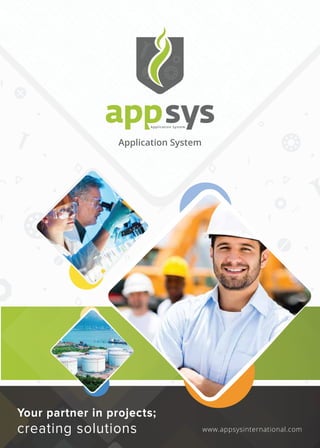 www.appsysinternational.com 
Application System 
Your partner in projects; 
creating solutions 
 