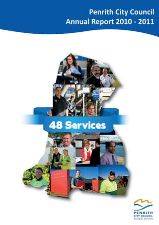 Penrith City Council
Annual Report 2010 - 2011
 