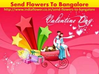 Send Flowers To Bangalore
http://www.indiaflower.co.in/send-flowers-to-bangalore
 