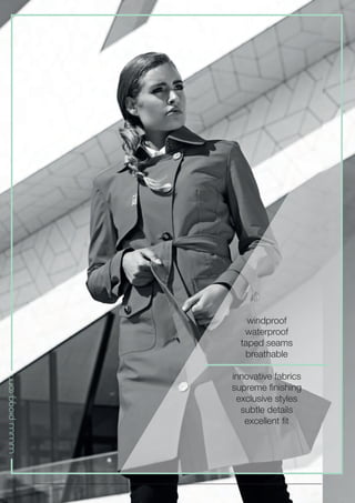 windproof
waterproof
taped seams
breathable
innovative fabrics
supreme ﬁnishing
exclusive styles
subtle details
excellent ﬁt
www.piogg.com
 