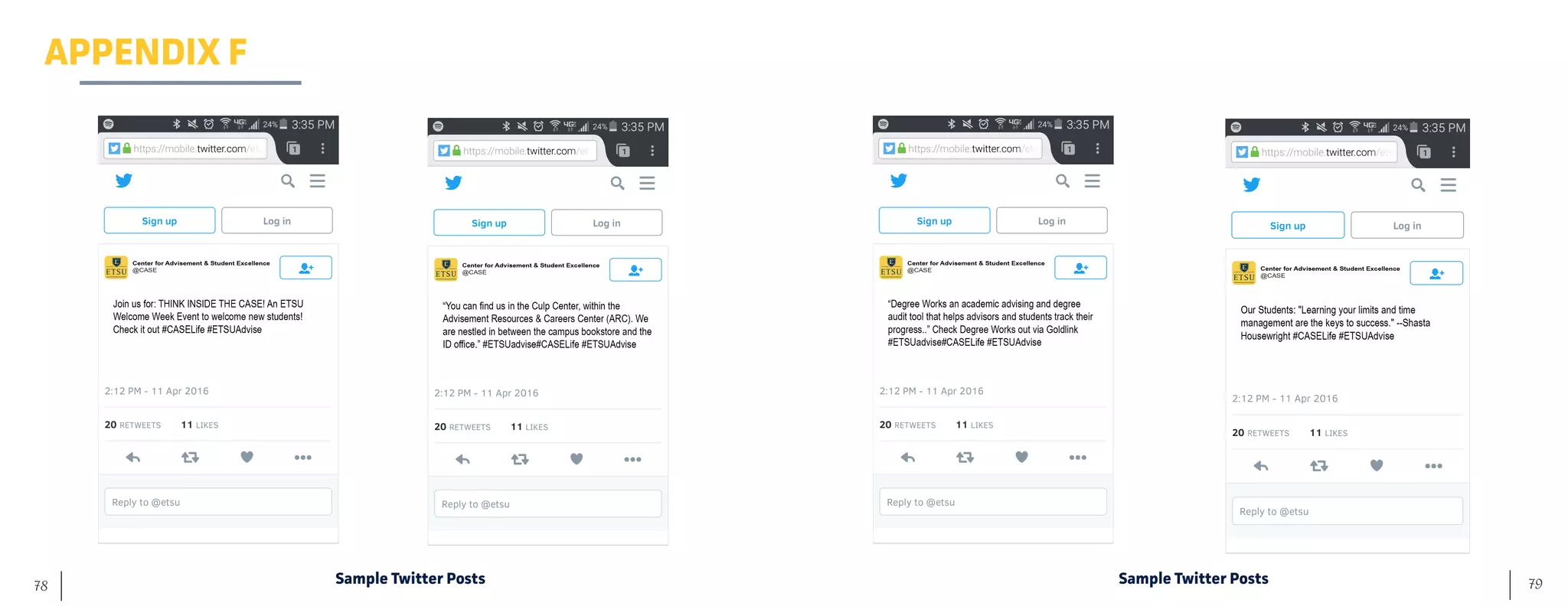 79	 78
APPENDIX F
Sample Twitter Posts Sample Twitter Posts
 