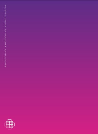 Imperial College London and White City Place
@whitecityplacE#whitecityplaceWhitecityPLACE.com
 