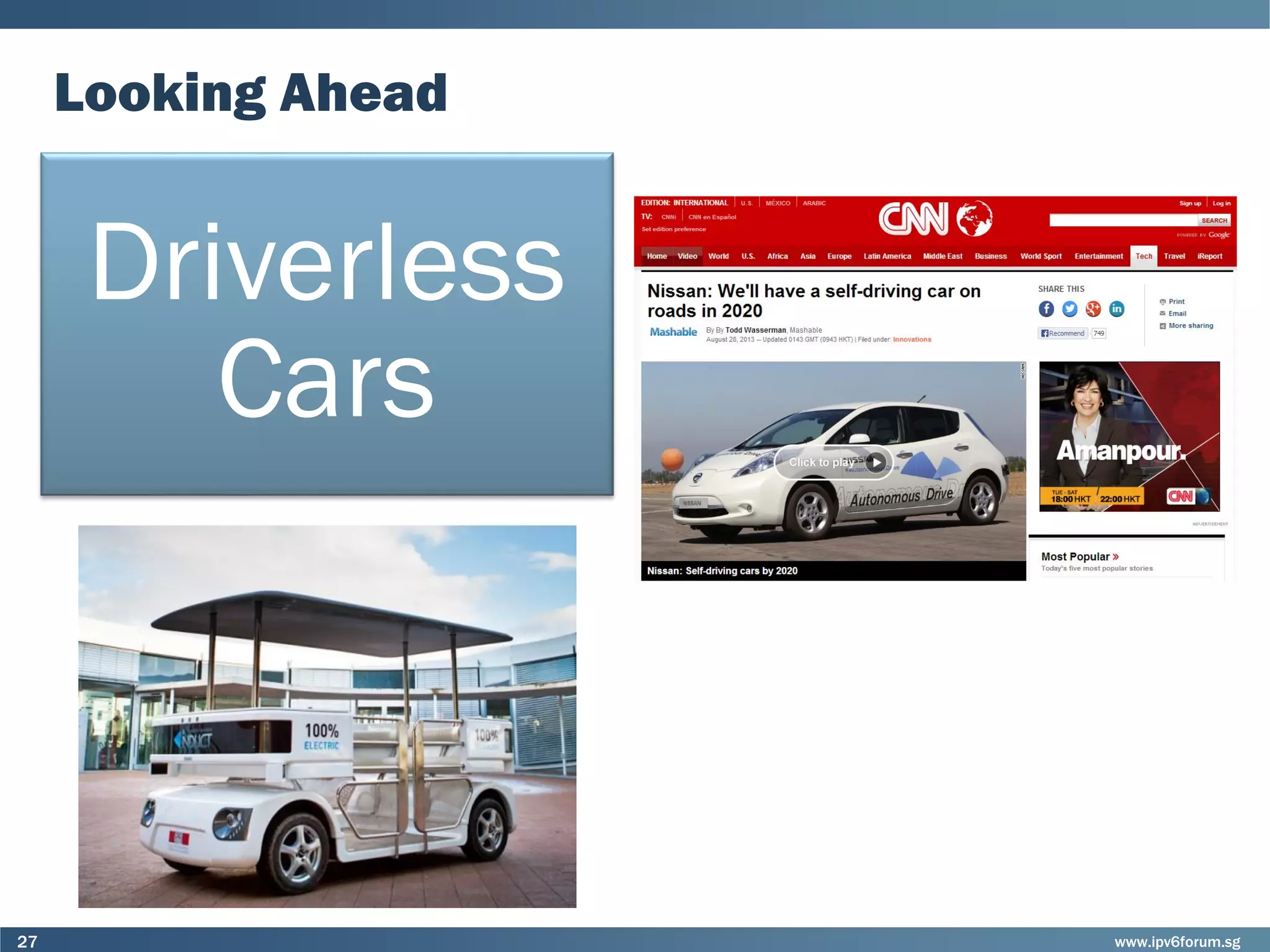 www.ipv6forum.sg27
Looking Ahead
Driverless
Cars
 