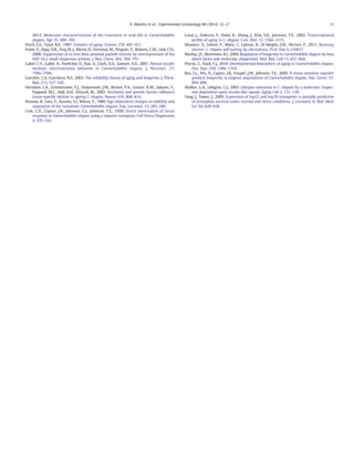 2013. Molecular characterization of the transition to mid-life in Caenorhabditis
elegans. Age 35, 689–703.
Finch, C.E., Tanzi, R.E., 1997. Genetics of aging. Science 278, 407–411.
Fonte, V., Kipp, D.R., Yerg III, J., Merin, D., Forrestal, M., Wagner, E., Roberts, C.M., Link, C.D.,
2008. Suppression of in vivo beta-amyloid peptide toxicity by overexpression of the
HSP-16.2 small chaperone protein. J. Biol. Chem. 283, 784–791.
Gabel, C.V., Gabel, H., Pavlichin, D., Kao, A., Clark, D.A., Samuel, A.D., 2007. Neural circuits
mediate electrosensory behavior in Caenorhabditis elegans. J. Neurosci. 27,
7586–7596.
Gavrilov, L.A., Gavrilova, N.S., 2001. The reliability theory of aging and longevity. J. Theor.
Biol. 213, 527–545.
Herndon, L.A., Schmeissner, P.J., Dudaronek, J.M., Brown, P.A., Listner, K.M., Sakano, Y.,
Paupard, M.C., Hall, D.H., Driscoll, M., 2002. Stochastic and genetic factors inﬂuence
tissue-speciﬁc decline in ageing C. elegans. Nature 419, 808–814.
Hosono, R., Sato, Y., Aizawa, S.I., Mitsui, Y., 1980. Age-dependent changes in mobility and
separation of the nematode Caenorhabditis elegans. Exp. Gerontol. 15, 285–289.
Link, C.D., Cypser, J.R., Johnson, C.J., Johnson, T.E., 1999. Direct observation of stress
response in Caenorhabditis elegans using a reporter transgene. Cell Stress Chaperones
4, 235–242.
Lund, J., Tedesco, P., Duke, K., Wang, J., Kim, S.K., Johnson, T.E., 2002. Transcriptional
proﬁle of aging in C. elegans. Curr. Biol. 12, 1566–1573.
Maniere, X., Lebois, F., Matic, I., Ladoux, B., Di Meglio, J.M., Hersen, P., 2011. Running
worms: C. elegans self-sorting by electrotaxis. PLoS One 6, e16637.
Morley, J.F., Morimoto, R.I., 2004. Regulation of longevity in Caenorhabditis elegans by heat
shock factor and molecular chaperones. Mol. Biol. Cell 15, 657–664.
Pincus, Z., Slack, F.J., 2010. Developmental biomarkers of aging in Caenorhabditis elegans.
Dev. Dyn. 239, 1306–1314.
Rea, S.L., Wu, D., Cypser, J.R., Vaupel, J.W., Johnson, T.E., 2005. A stress-sensitive reporter
predicts longevity in isogenic populations of Caenorhabditis elegans. Nat. Genet. 37,
894–898.
Walker, G.A., Lithgow, G.J., 2003. Lifespan extension in C. elegans by a molecular chaper-
one dependent upon insulin-like signals. Aging Cell 2, 131–139.
Yang, J., Tower, J., 2009. Expression of hsp22 and hsp70 transgenes is partially predictive
of drosophila survival under normal and stress conditions. J. Gerontol. A: Biol. Med.
Sci. 64, 828–838.
17X. Manière et al. / Experimental Gerontology 60 (2014) 12–17
 