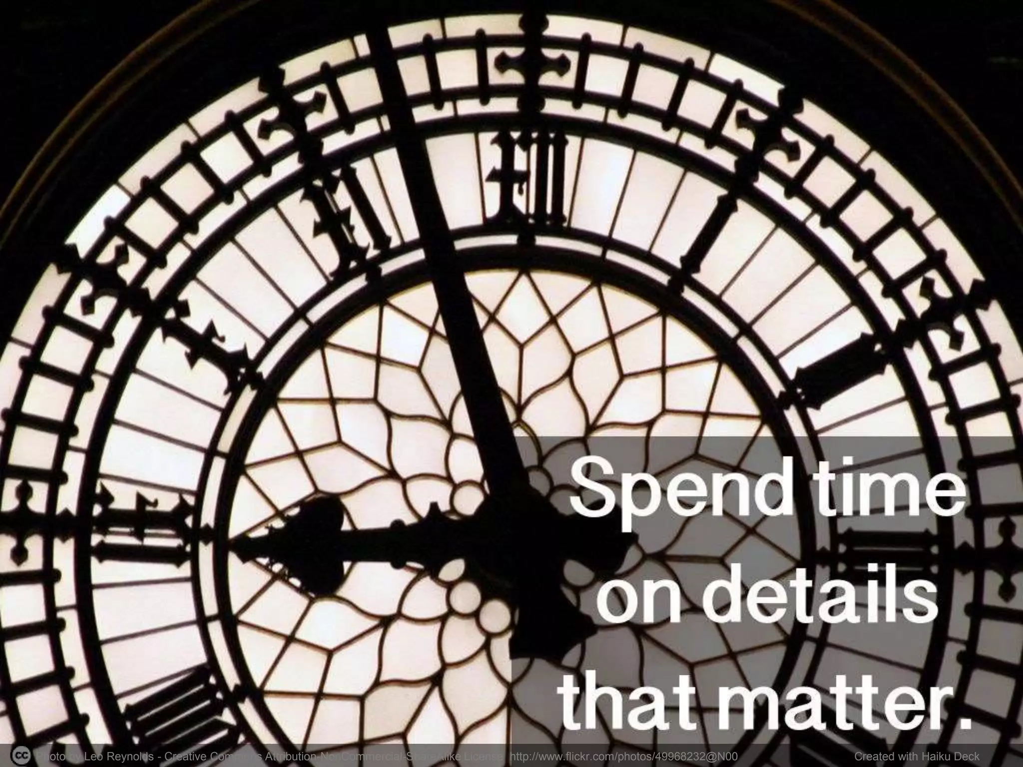 Photo by Leo Reynolds - Creative Commons Attribution-NonCommercial-ShareAlike License http://www.flickr.com/photos/49968232@N00 Created with Haiku Deck
 