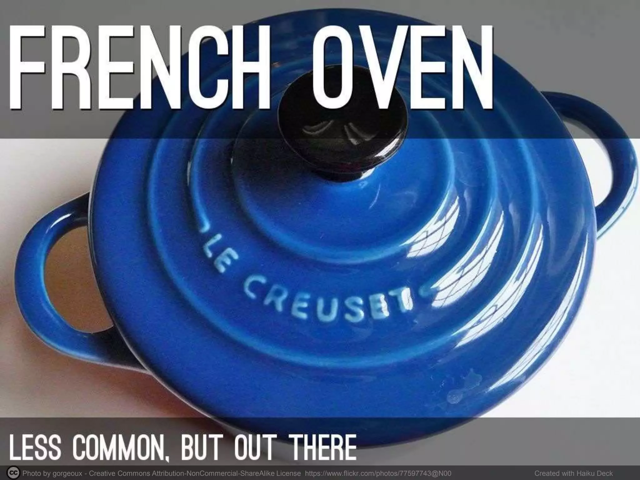 Photo by gorgeoux - Creative Commons Attribution-NonCommercial-ShareAlike License https://www.flickr.com/photos/77597743@N00 Created with Haiku Deck
 