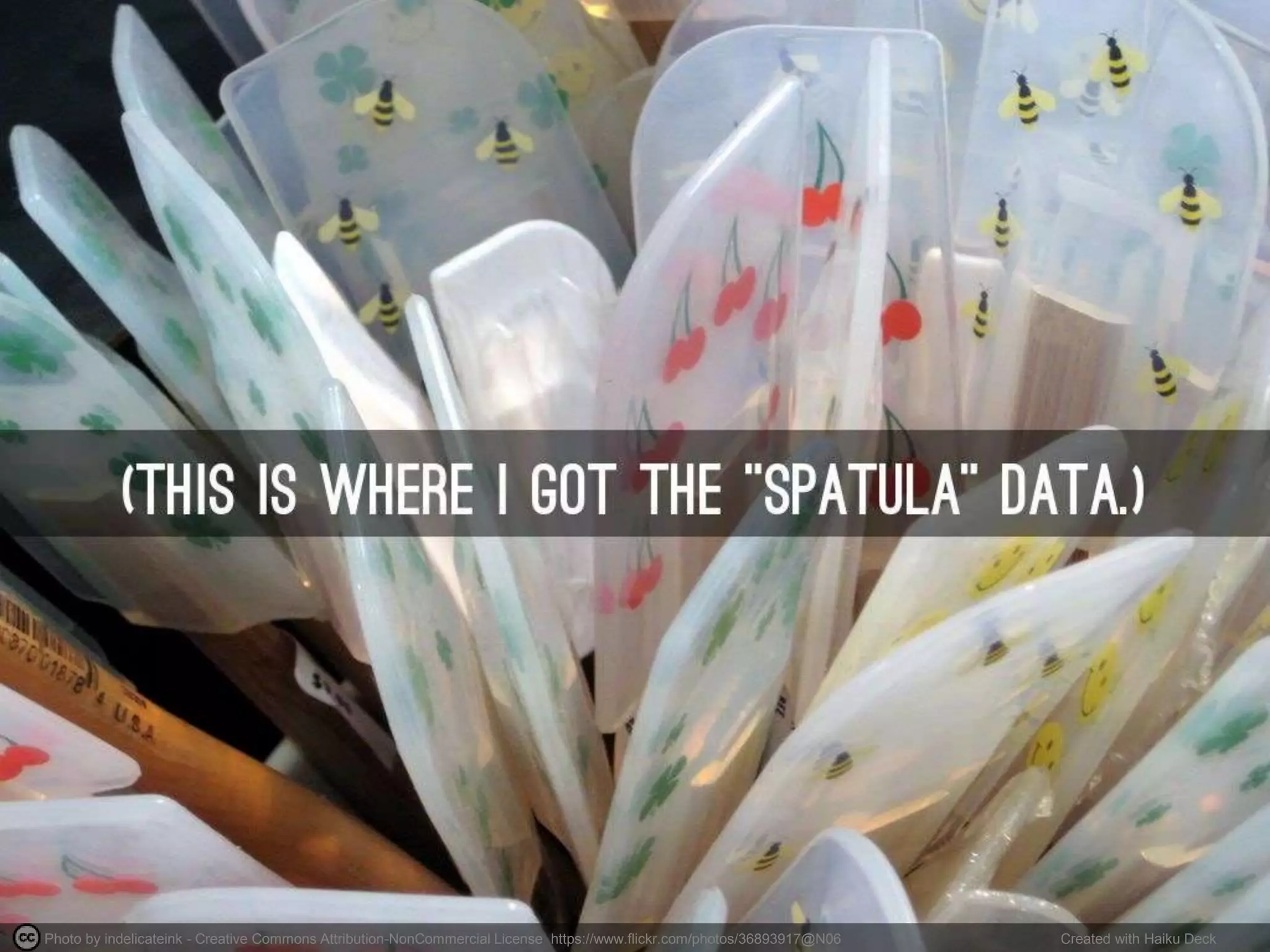 Photo by indelicateink - Creative Commons Attribution-NonCommercial License https://www.flickr.com/photos/36893917@N06 Created with Haiku Deck
 