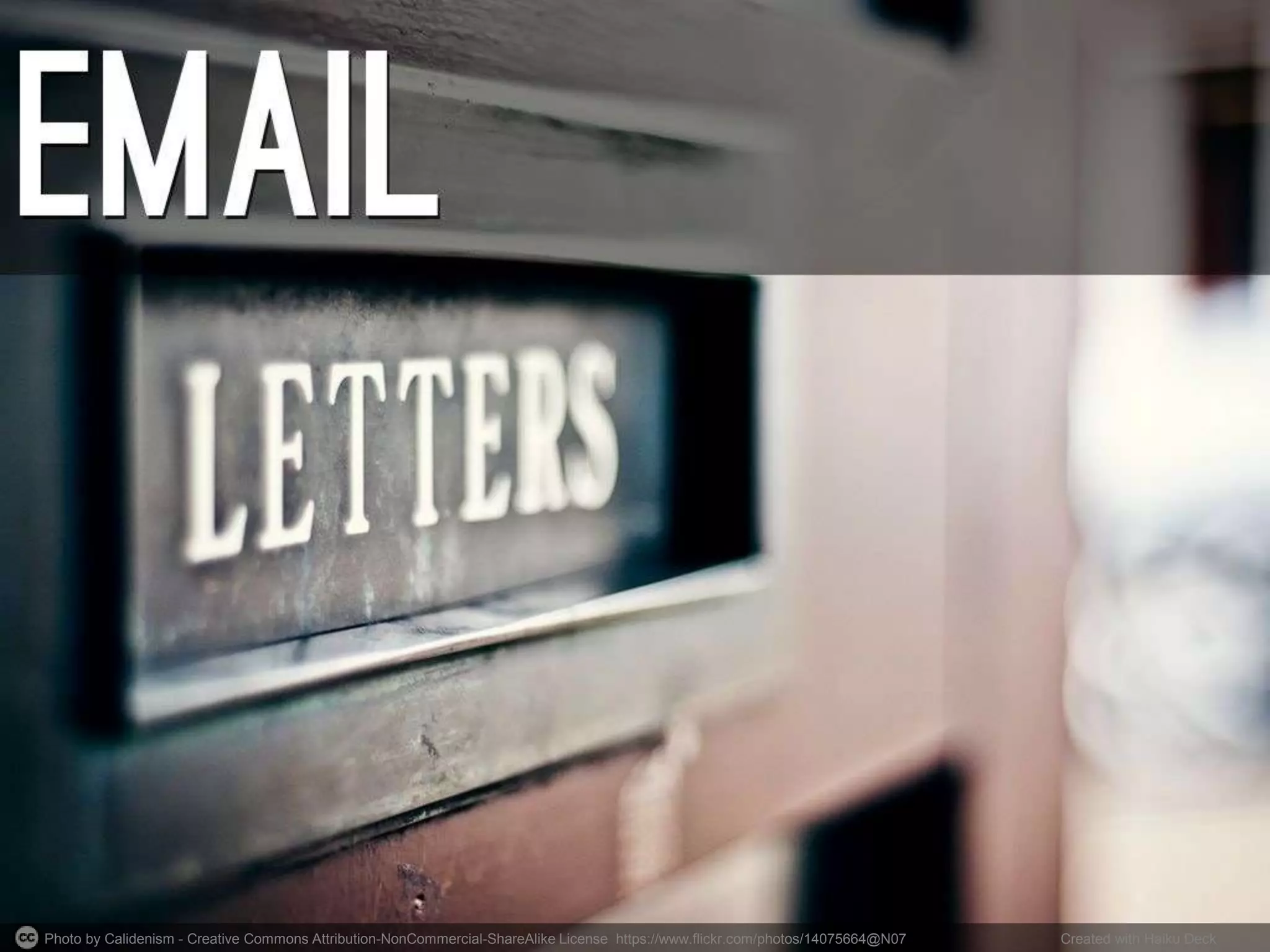 Photo by Calidenism - Creative Commons Attribution-NonCommercial-ShareAlike License https://www.flickr.com/photos/14075664@N07 Created with Haiku Deck
 