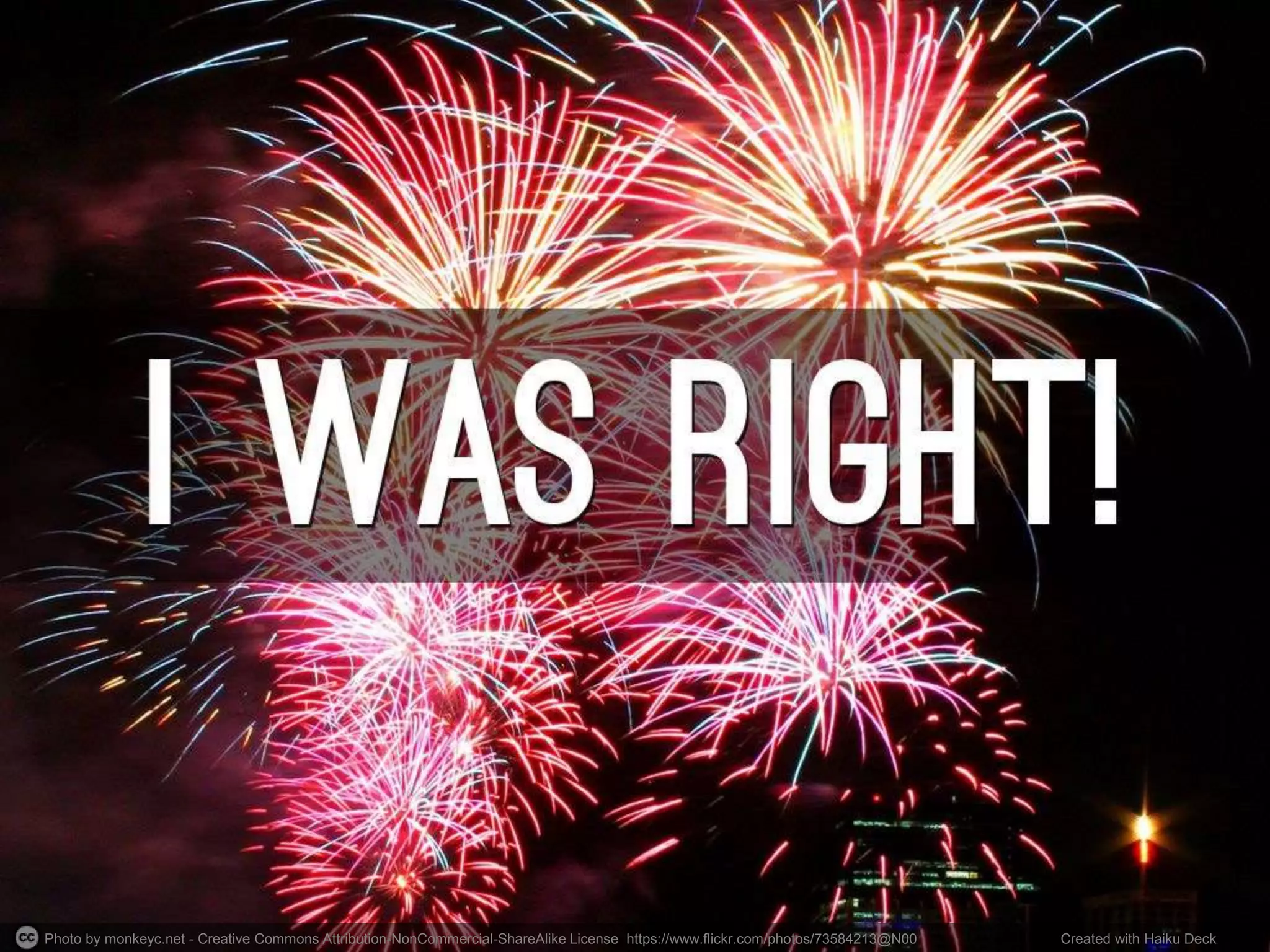 Photo by monkeyc.net - Creative Commons Attribution-NonCommercial-ShareAlike License https://www.flickr.com/photos/73584213@N00 Created with Haiku Deck
 