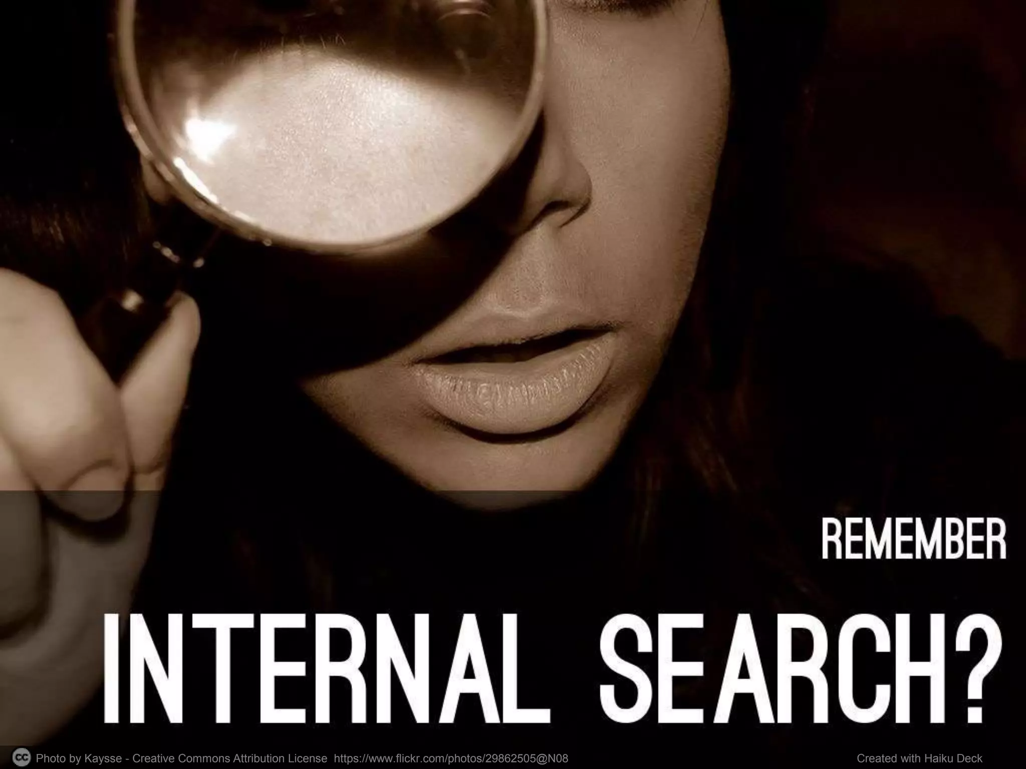 Photo by Kaysse - Creative Commons Attribution License https://www.flickr.com/photos/29862505@N08 Created with Haiku Deck
 