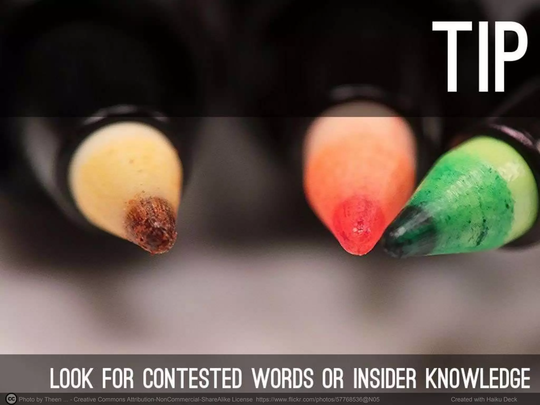 Photo by Theen ... - Creative Commons Attribution-NonCommercial-ShareAlike License https://www.flickr.com/photos/57768536@N05 Created with Haiku Deck
 