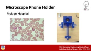Microscope Phone Holder
Mulago Hospital
 