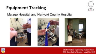 Equipment Tracking
Mulago Hospital and Nanyuki County Hospital
 