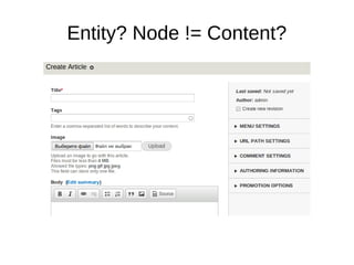 Entity? Node != Content?
 