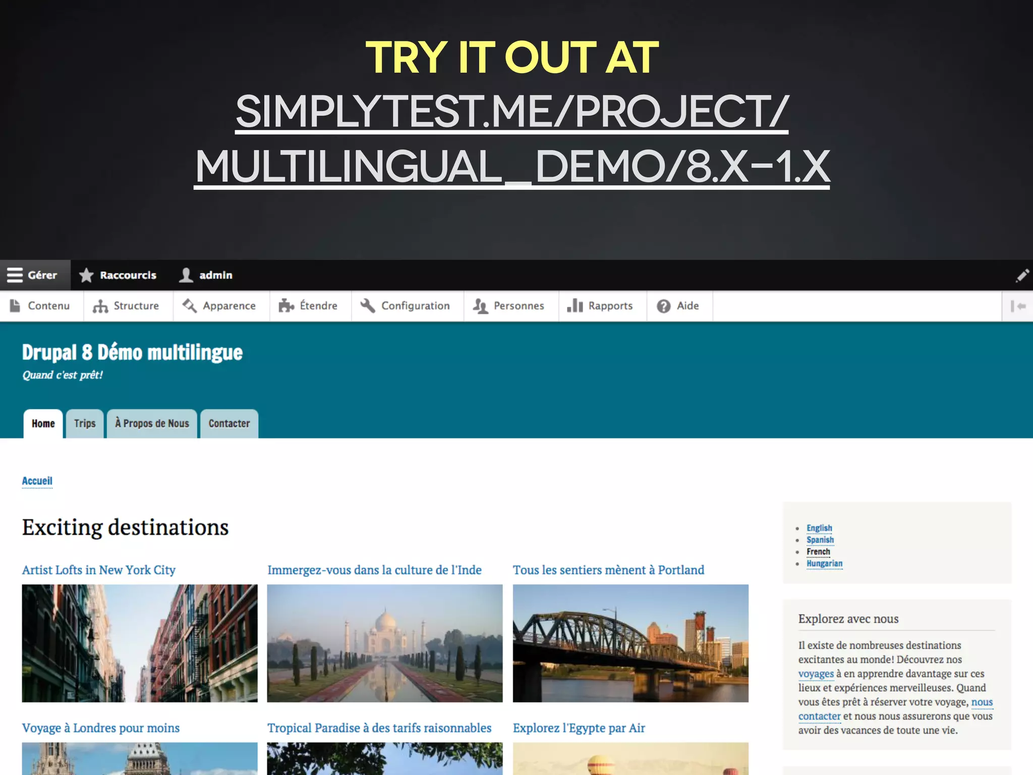 TRY IT OUT AT
simplytest.me/project/
multilingual_demo/8.x-1.x
 