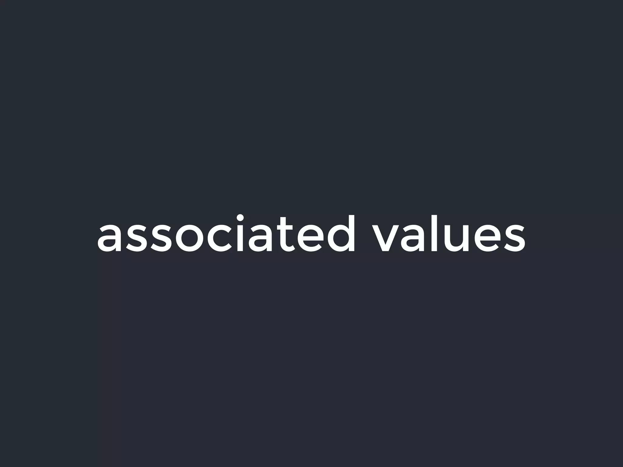associated values
 