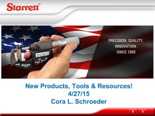 GRAINGER
New Products, Tools & Resources!
4/27/15
Cora L. Schroeder
 