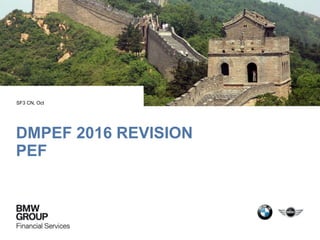 DMPEF 2016 REVISION
PEF
SF3 CN, Oct
 
