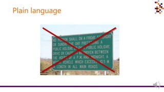 Plain language
 
