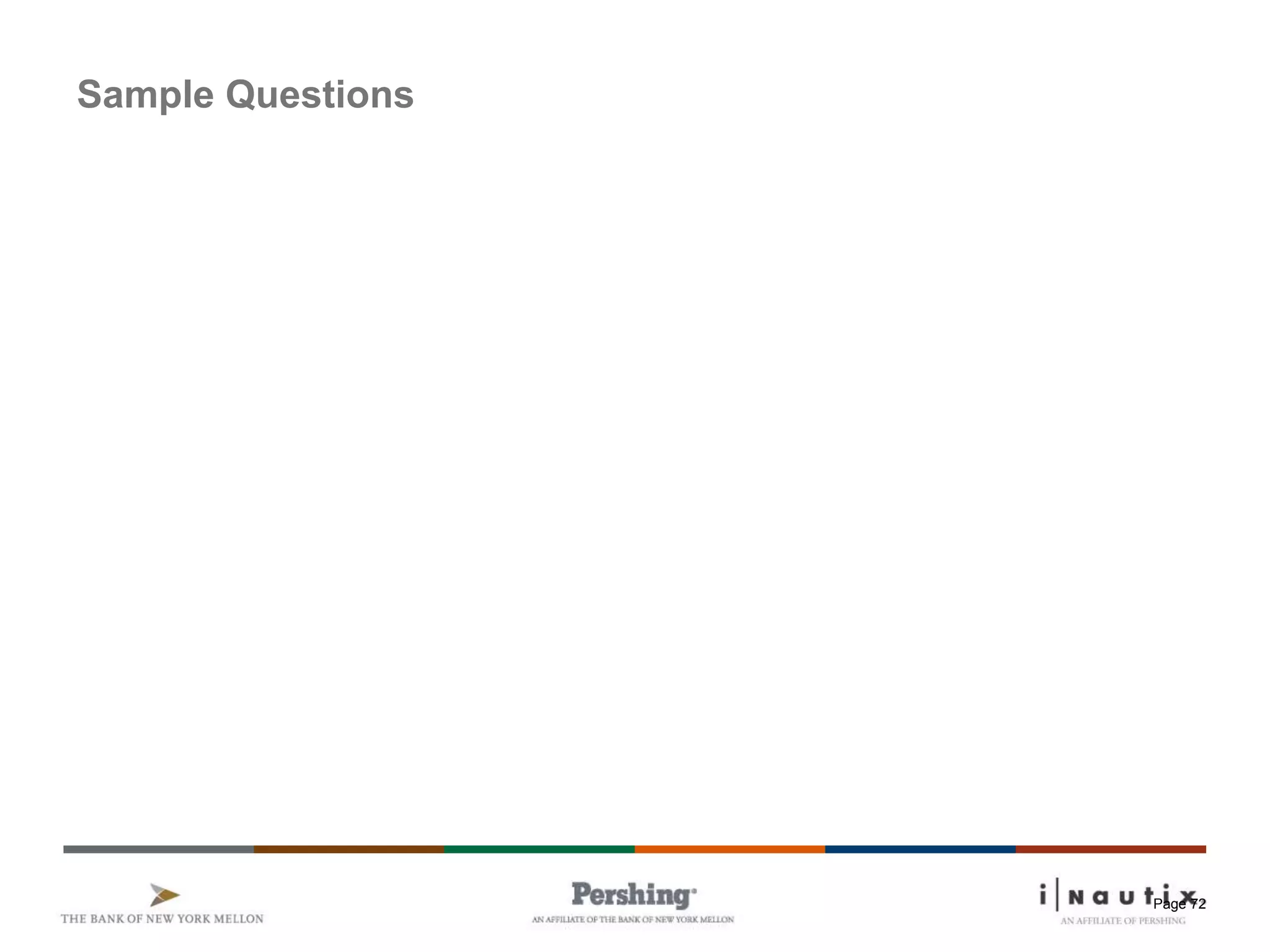 Page 72
Sample Questions
 