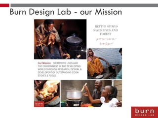 Burn Design Lab - our Mission
 