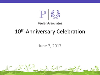 10th Anniversary Celebration
June 7, 2017
 