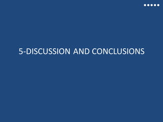 5-DISCUSSION AND CONCLUSIONS
 