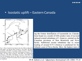 • Isostatic uplift – Eastern Canada
60
 