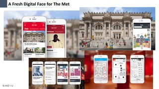 A Fresh Digital Face for The Met
 
