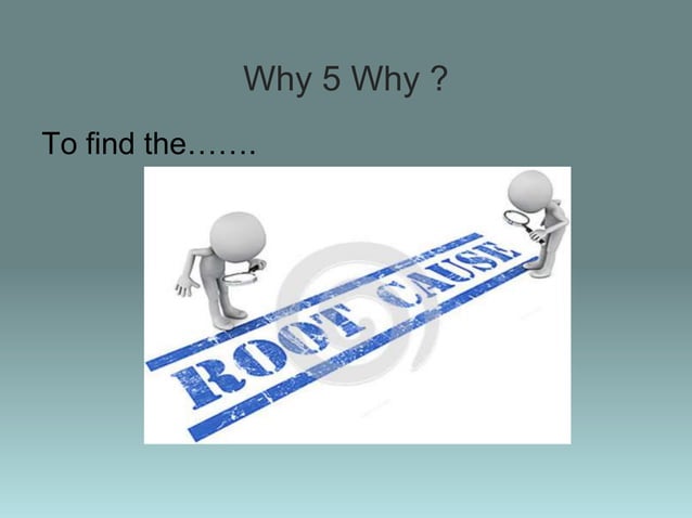 5 Why Analysis | PPTX