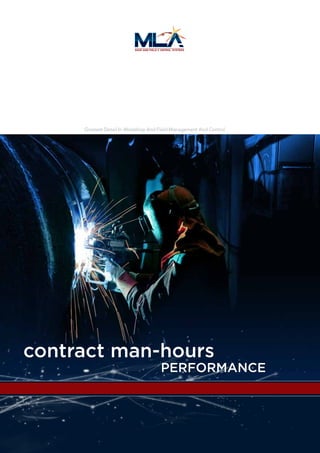 PERFORMANCE
contract man-hours
SHOP AND FIELD C ONTROL SYSTEMS
Greatest Detail In Workshop And Field Management And Control
 