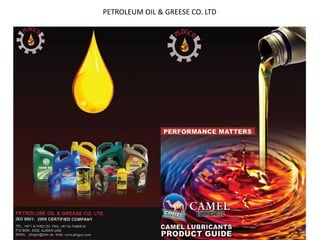 PETROLEUM OIL & GREESE CO. LTD
 