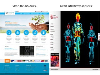 VEXUS TECHNOLOGIES MEDIA INTERACTIVE AGENCIES
 