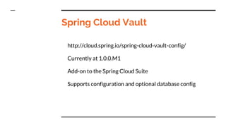 Open Source Vault Java Spring Vault - Secret and Key Management | PPTX