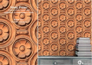 Stone Poppy
Features ochre tones, and
emblematic overlaid seamless repeat.
Repeat Size:
19cm(h) x 52cm(w)
 